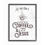 ” All I Need Today Is Coffee And Jesus ” by Lettered And Lined - Chic Decora