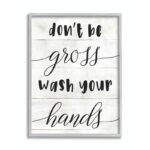 ” Don’t Be Gross Bathroom Family Home Word Design ” by Daphne Polselli - Chic Decora