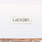 ” Farmhouse Laundry Sign “ - Chic Decora