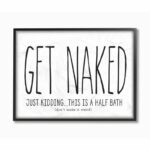 ” Get Naked ” by Lettered And Lined - Chic Decora