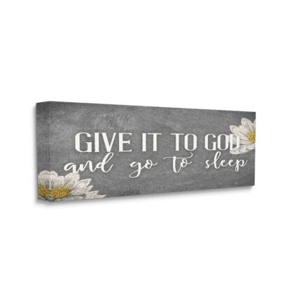 ” Give It To God Phrase Rustic Distressed Gray ” by Kim Allen - Chic Decora