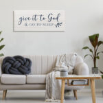 ” Give To God And Sleep Motivational Bedtime Phrase ” by Natalie Carpentieri - Chic Decora