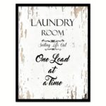 ” Laundry Room Sorting Life Out One Load At A Time “ - Chic Decora