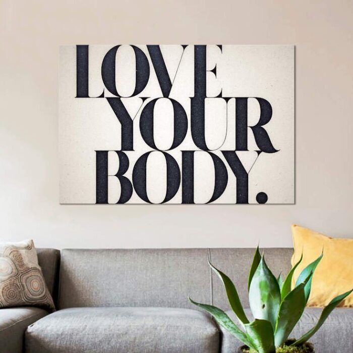 ” Love Your Body ” by 33 Broken Bones - Chic Decora