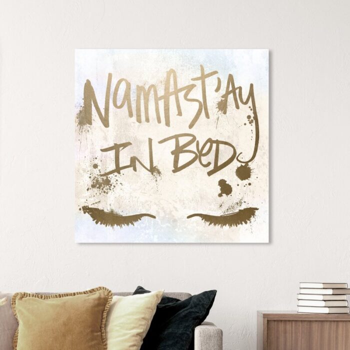 ” Namastay In Bed “ - Chic Decora