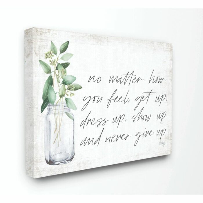 ” No Matter How You Feel Never Give Up ” by Marla Rae - Chic Decora