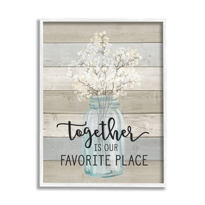 ” Together Is Our Favorite Place “ - Chic Decora