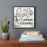 ” Toilet Hello Sweet Cheeks Black And White Curly Script Cursive “ - Chic Decora