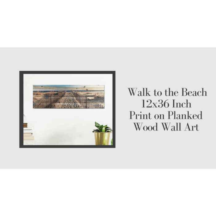 “Walk to the Beach” Photograph Print on Planked Wood Wall Art - Chic Decora