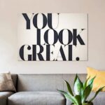 ” You Look Great ” by 33 Broken Bones - Chic Decora