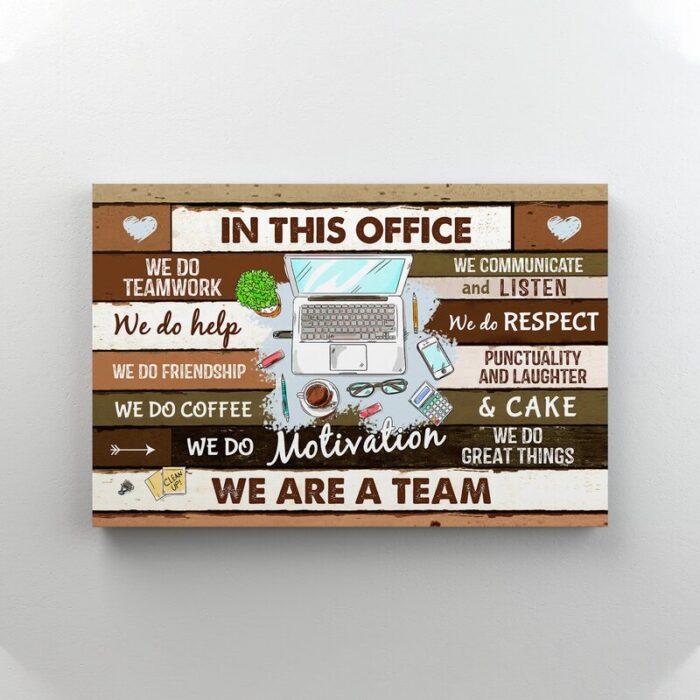 Computers – In This Office We Are A Team Gallery Wrapped Canvas - Chic Decora