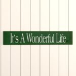 It’s A Wonderful Life Textual Art Plaque - Chic Decora