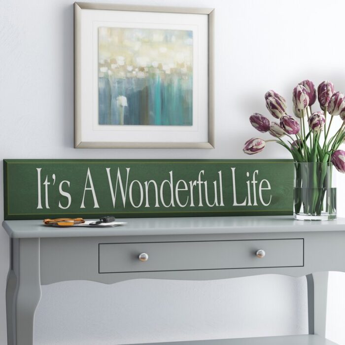 It’s A Wonderful Life Textual Art Plaque - Chic Decora