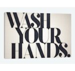 Wash Your Hands – Print on Canvas - Chic Decora