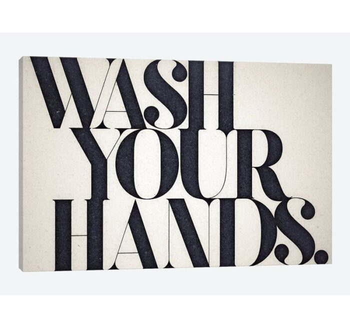 Wash Your Hands – Print on Canvas - Chic Decora