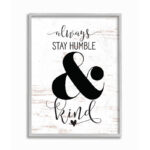 " Always Stay Humble And Kind " by Lettered And Lined
