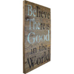 " Be The Good " - Image 6