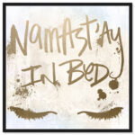 " Namastay In Bed " - Image 8
