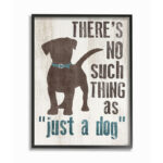 " Not Just A Dog Phrase Family Pet Brown Blue Word Design " by Gigi Louise