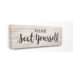 " Please Seat Yourself Wood Grain Texture With Black Script " by Lauren Rader