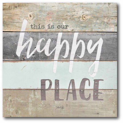 ” This Is My Happy Place “ - Chic Decora