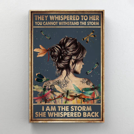 ” Vintage They Whispered To Her I Am The Storm She Whispered Back “ - Chic Decora