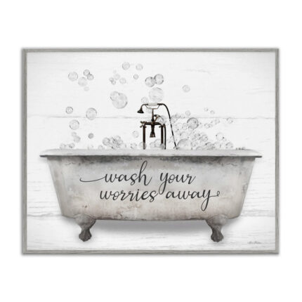 ” Wash Your Worries Away Tub Bubbles ” by Lori Deiter - Chic Decora