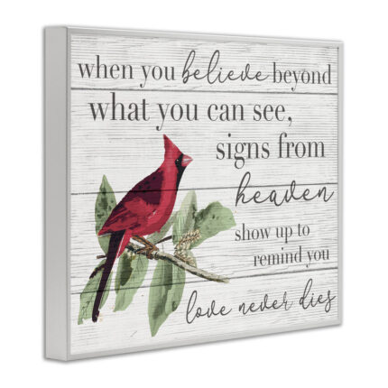 Believe Love Never Dies Inspirational Cardinal Bird Word Design’ by Daphne Polselli Graphic Art Print - Chic Decora
