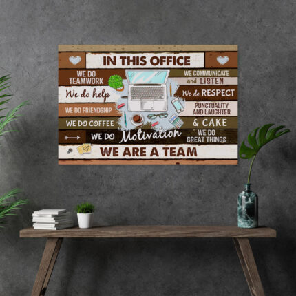 Computers – In This Office We Are A Team Gallery Wrapped Canvas - Chic Decora