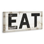 EAT Typography Vintage Sign by Jennifer Pugh - Textual Art Print on Canvas