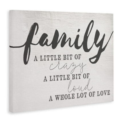 Family Crazy Loud Love Inspirational Word Design – Textual Art - Chic Decora