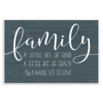 Family Loud Crazy Love by Lettered and Lined - Textual Art Print
