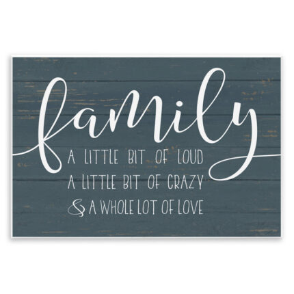 Family Loud Crazy Love by Lettered and Lined – Textual Art Print - Chic Decora