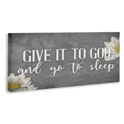 Give It to God Phrase Rustic Distressed Gray by Kim Allen – Graphic Art Print - Chic Decora