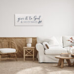 Give to God and Sleep Motivational Bedtime Phrase by Natalie Carpentieri - Textual Art - Image 3