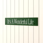 It's A Wonderful Life Textual Art Plaque - Image 6