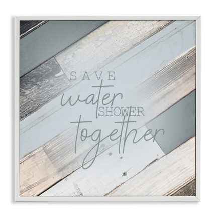 Save Water Shower Together Slate Blue Planked Wood Look by Kimberly Allen - Textual Art Print