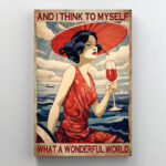 Woman Drink Wine What A Wonderful World " Woman Drink Wine What A Wonderful World " - Image 5